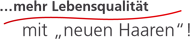 Mehr Lebensqualität mit neuen Haaren